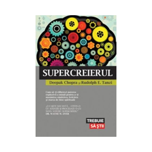 Supercreierul - Dr. Deepak Chopra