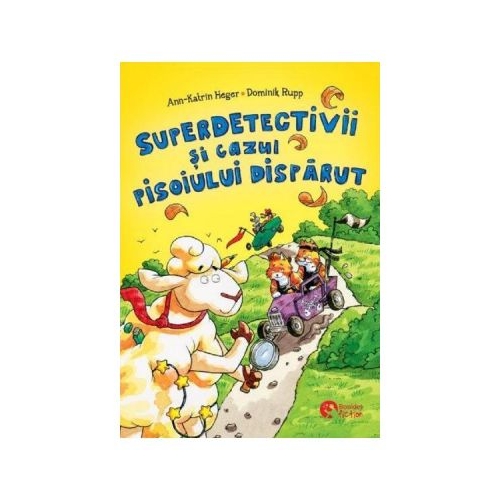 Superdetectivii si cazul pisoiului disparut - Ann-Katrin Heger, Dominik Rupp