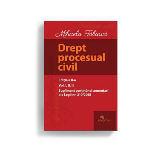 Supliment continand comentarii ale Legii nr. 310 din 2018 - MIHAELA TABARCA
