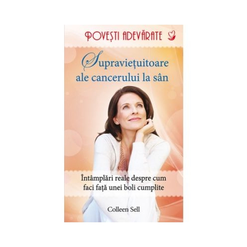 Supravietuitoare ale cancerului la san - Colleen Sell