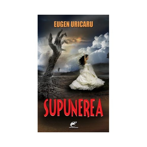 Supunerea - Eugen Uricaru