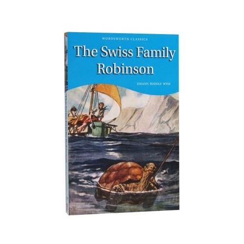 Swiss Family Robinson - Johann Rudolf Wyss