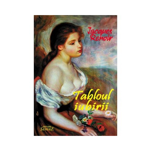 Tabloul iubirii - Jacques Renoir