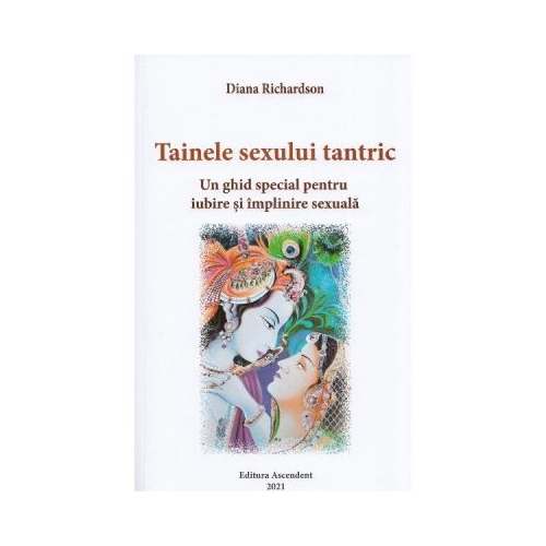 Tainele sexului tantric - Diana Richardson