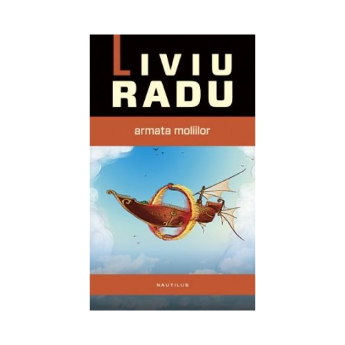 Taravik: Armata moliilor. Primul volum din seria TARAVIK - Liviu Radu
