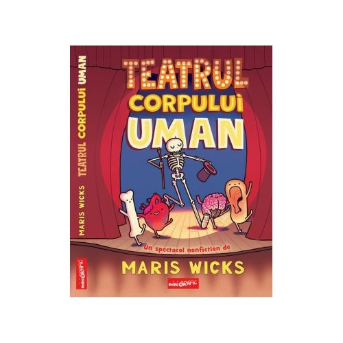 Teatrul Corpului Uman - Maris Wicks
