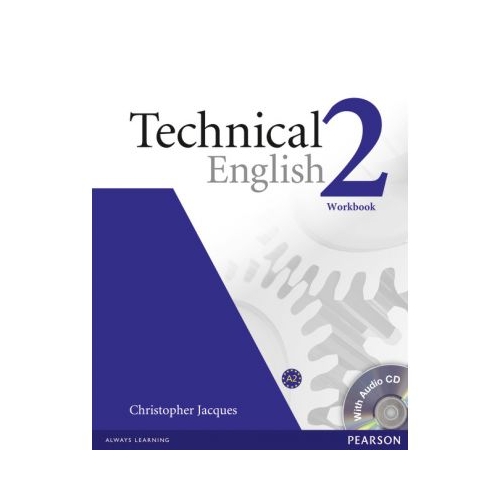 Technical English Level 2 Workbook without key and CD Pack - Christopher Jacques