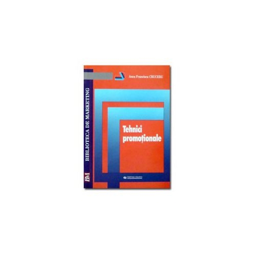 Tehnici promotionale - Anca Francisca Cruceru