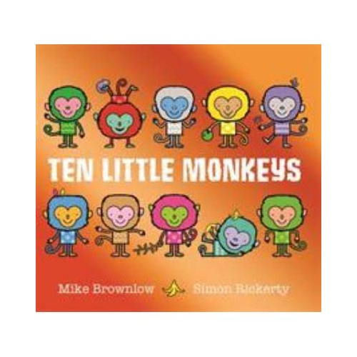 Ten Little Monkeys - Mike Brownlow