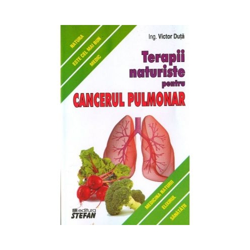 Terapii naturiste pentru cancerul pulmonar (Victor Duta)