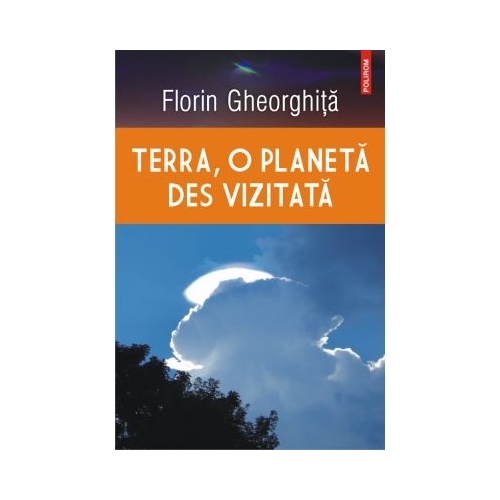 Terra, o planeta des vizitata - Florin Gheorghita