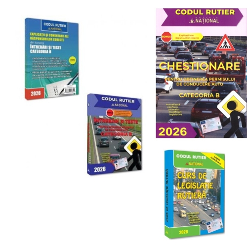 Pachet 2026 pentru obtinerea permisului de conducere auto, categoria B. Intrebari. Teste. Legislatie. Chestionare