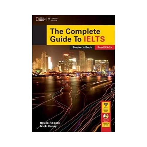 The Complete Guide To IELTS Student's Book - Bruce Rogers, Nick Kenny