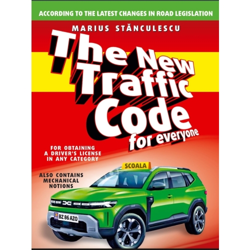 The New Traffic Code for everyone, for obtaining A drivers license in any category, also contains mechanical notions. Noul cod rutier pe intelesul tuturor in limba engleza - Marius Stanculescu VREAU PERMIS AUTO! Teocora grupdzc