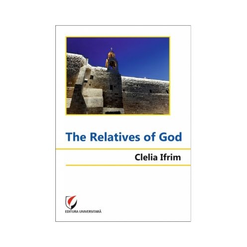 The Relatives of God - Clelia Ifrim