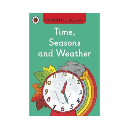 Time, Seasons and Weather