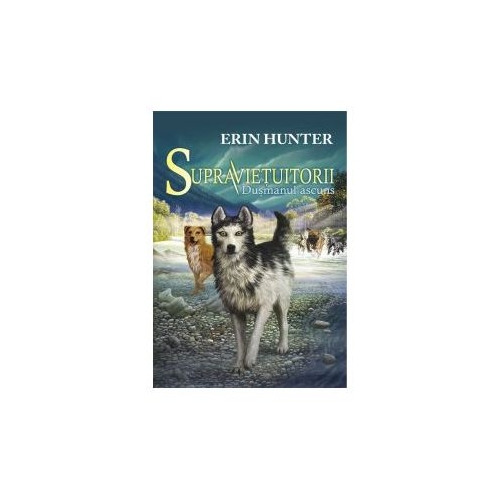 Supravietuitorii. Dusmanul ascuns CARTEA A II-A - Erin Hunter, editura All