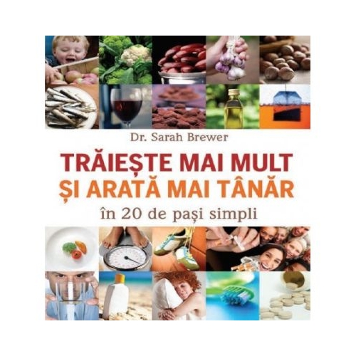Traieste mai mult si arata mai tanar - Sarah Brewer