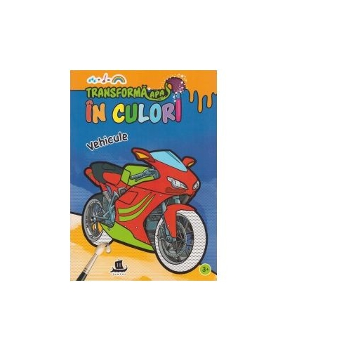 Transforma apa in culori. Vehicule