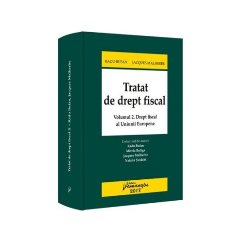 Tratat de drept fiscal. Volumul 2. Drept fiscal al Uniunii Europene