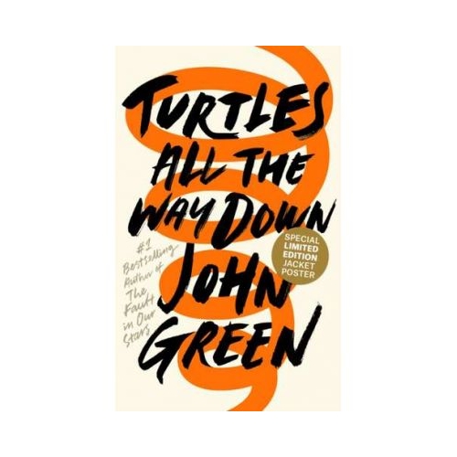 Turtles All the Way Down - John Green