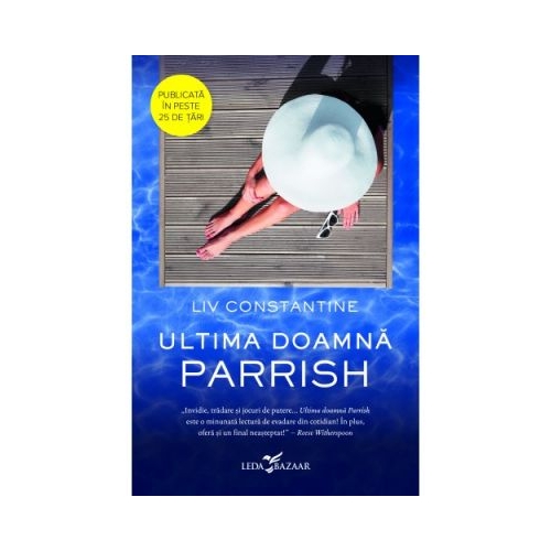 Ultima doamna Parrish - Liv Constantine
