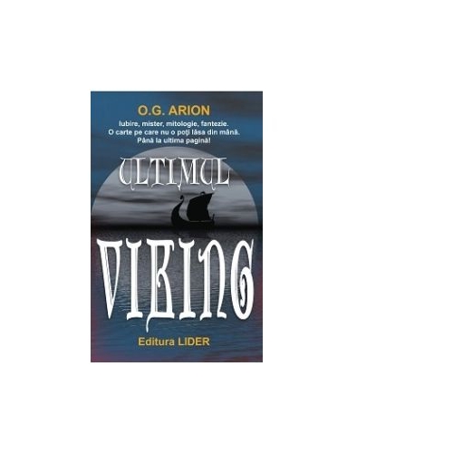 Ultimul viking - O. G. Arion