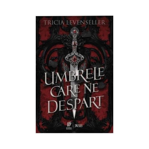 Umbrele care ne despart - Tricia Levenseller