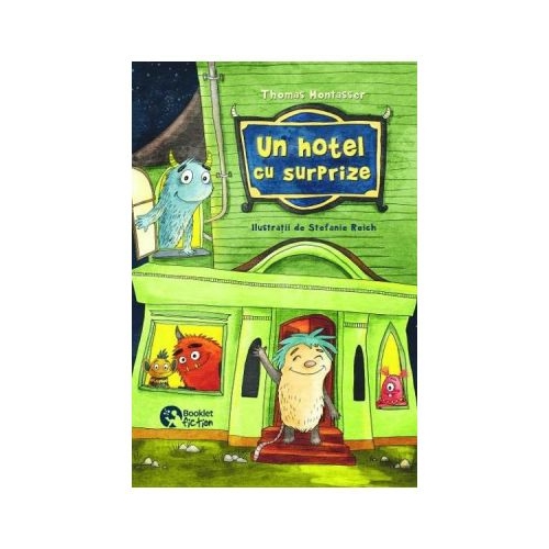 Un hotel cu surprize - Thomas Montasser, Stefanie Reich
