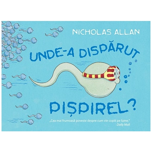 Unde-a disparut Pispirel? - Nicholas Allan