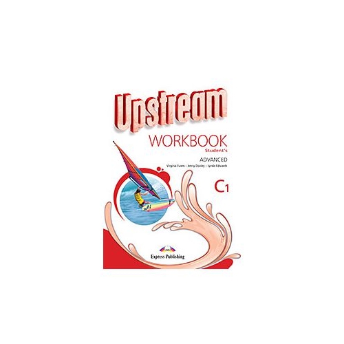 Caiet curs limba engleza Upstream, Advanced C1 - Virginia Evans
