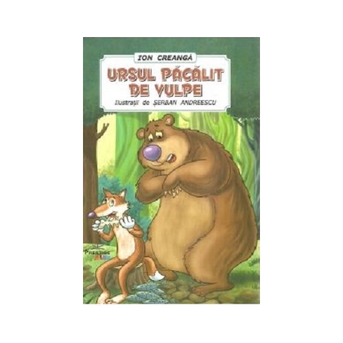 Ursul pacalit de vulpe - Ion Creanga