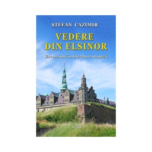 Vedere din Elsinor - Stefan Cazimir
