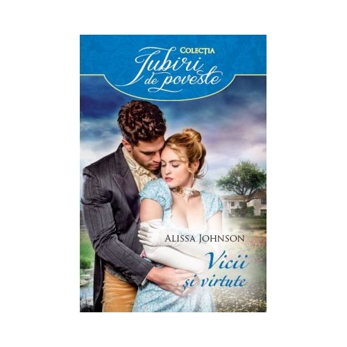 Vicii si virtute - Alissa Johnson