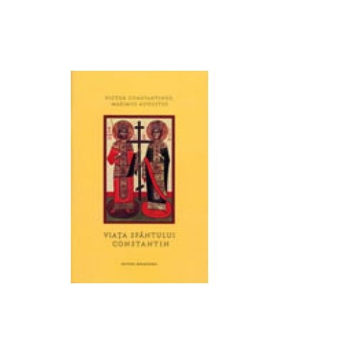 Victor Constantinus Maximus Augustus. Viata Sfantului Constantin - Euphemia Briere