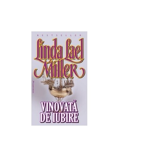 Vinovata de iubire - Linda Laer Miller