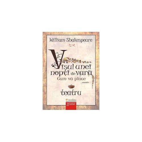 Visul unei nopti de vara - William Shakespeare