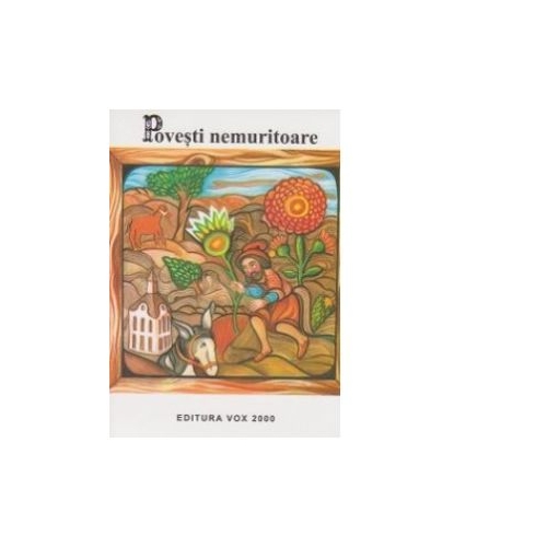 Povesti nemuritoare. Volumul 10
