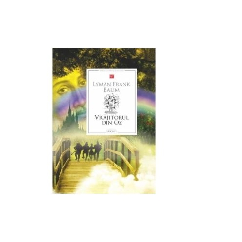 Vrajitorul din Oz - Lyman Frank Baum