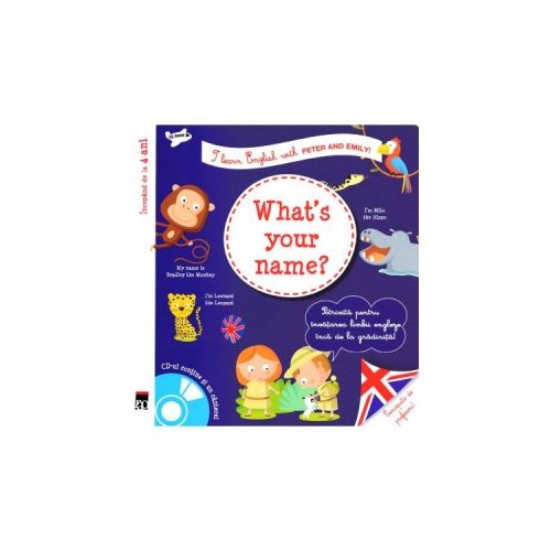 What's your name? + CD I learn English with Peter and Emily - Larousse