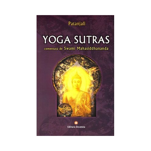 Yoga Sutras. Patanjali - Swami Mahasiddhananda