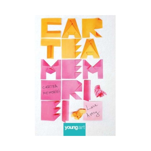 Cartea memoriei - Lara Avery