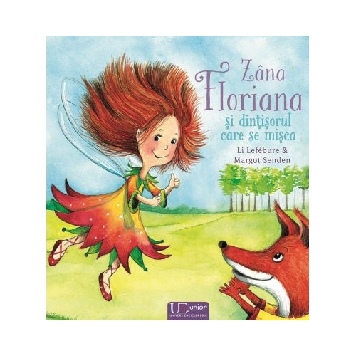 Zana Floriana si dintisorul care se misca - Li Lefebure