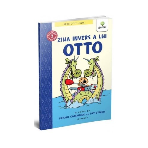 BEDE CITIT USOR. NIVELUL 3. Ziua invers a lui Otto, volumul 2 - Frank Camuso, Jay Lynch